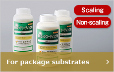 Edge coating agent for package substrates   Scaling/Non-scaling